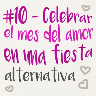 Celebrar el mes del amor en una de estas fiestas alternativas