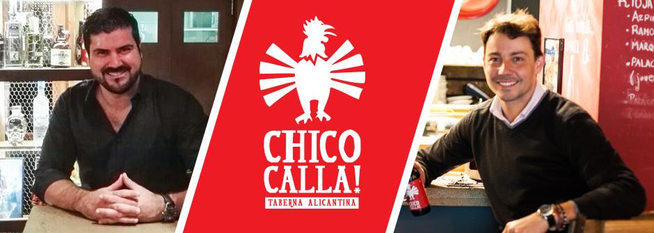 Fernando Vidal, Paco Candela y las tabernas alicantinas ¡Chico Calla!