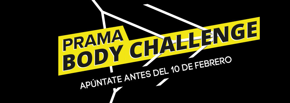 PRAMA Body Challenge Alicante, mejorar tu salud física tiene premio
