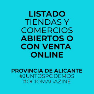 Tiendas y Comercios abiertos con cita previa o venta online en Alicante