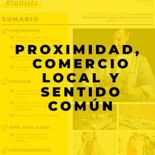 Proximidad, comercio local y sentido común. Reflexión Ocio Magazine