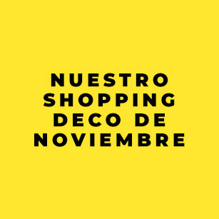 Nuestra selección de shopping Deco de Noviembre en Alicante