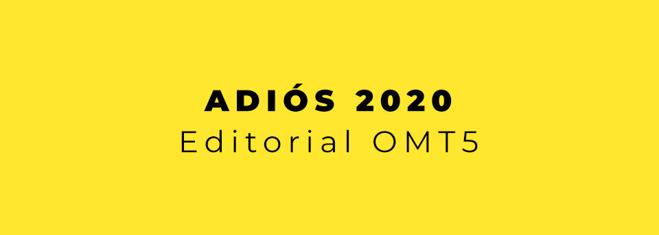 Adiós 2020, la editorial del nuevo número de Ocio Magazine #Tablets